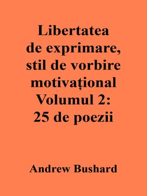 cover image of Libertatea de exprimare, stil de vorbire motivațional Volumul 2